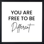 You are free to Be Different Quote Frame