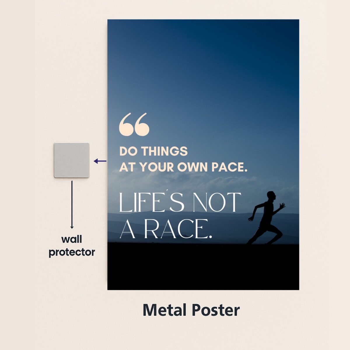 life quote metal poster with wall protector