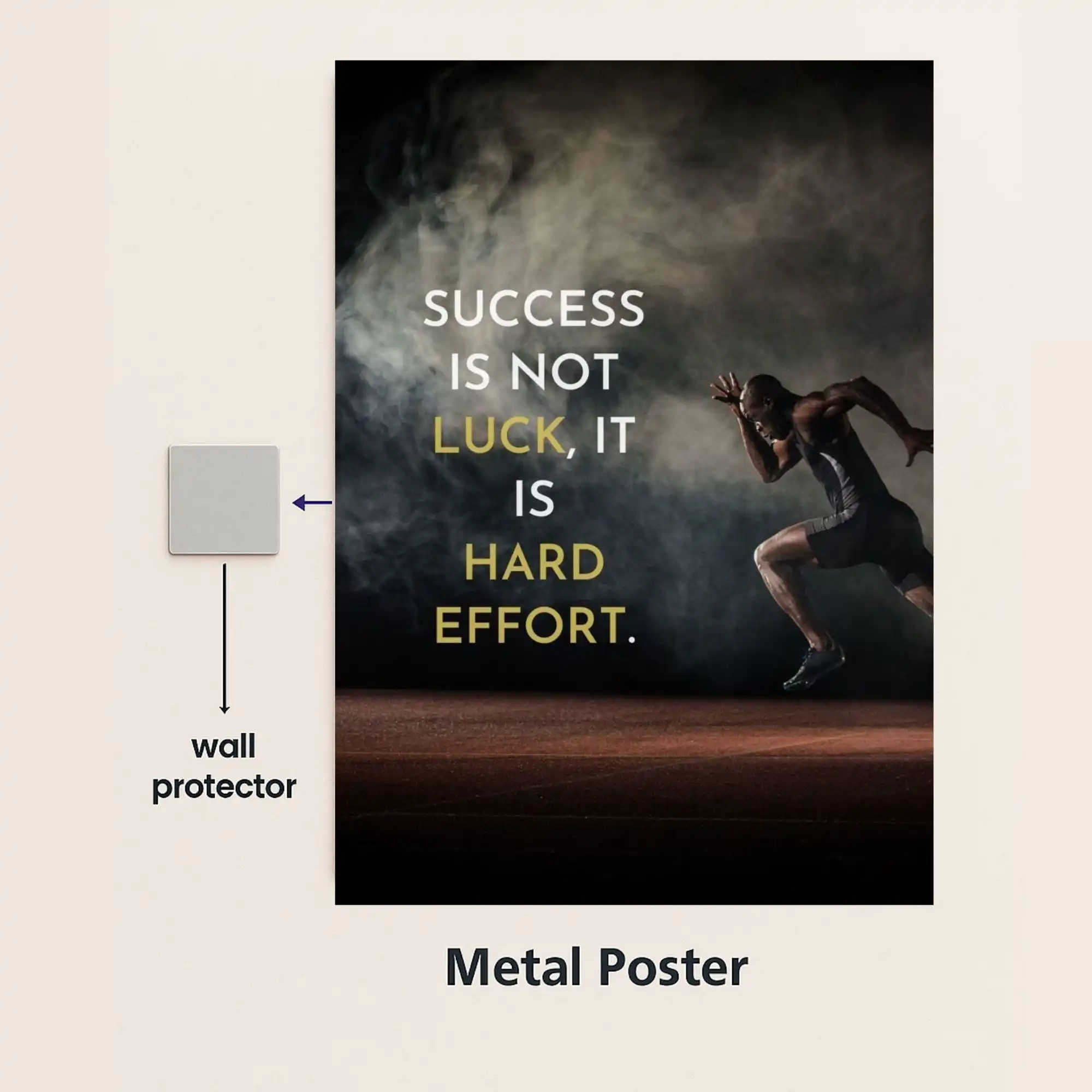 hard work quote metal poster with wall protector