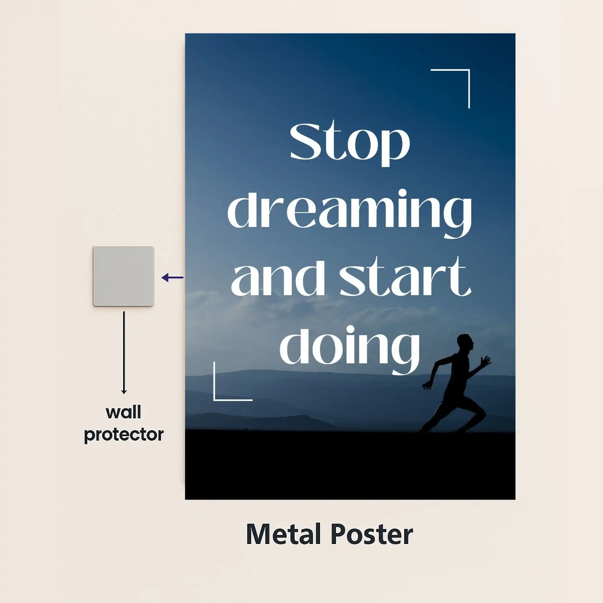 inspirational quote metal poster with wall protector