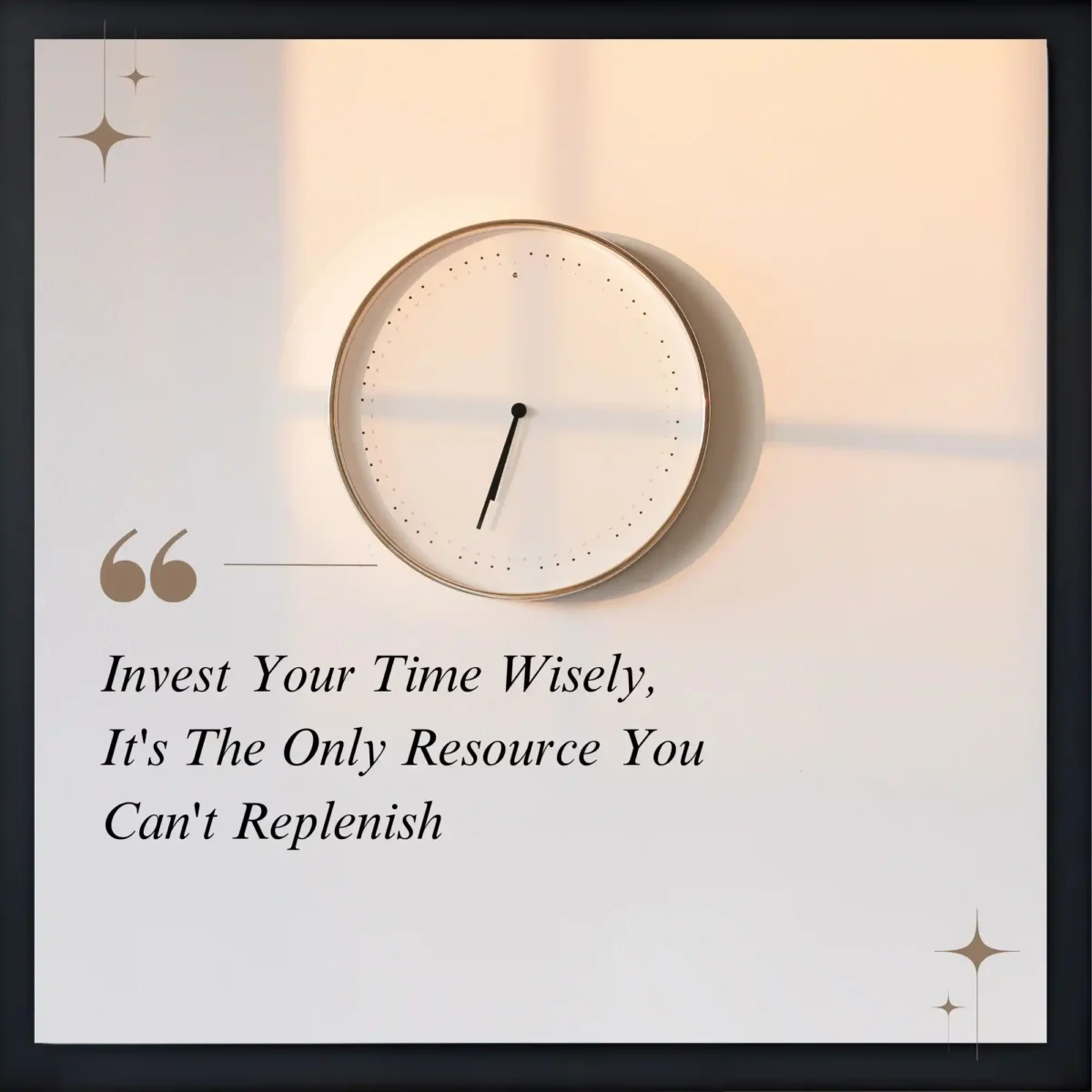 invest your time quote frame