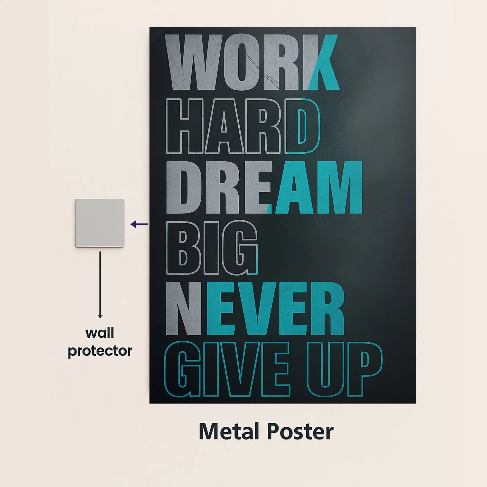 never give up quote metal poster with wall protector