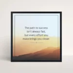 the path to success isn’t always fast quote frame front view