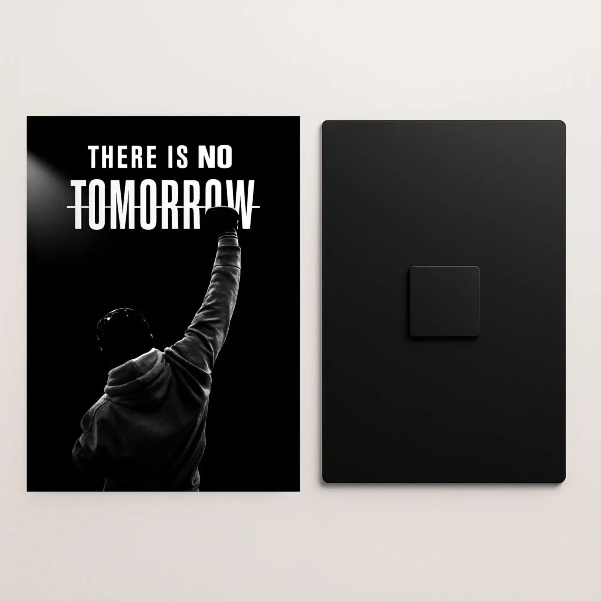 there is no tomorrow quote metal poster front and back preview