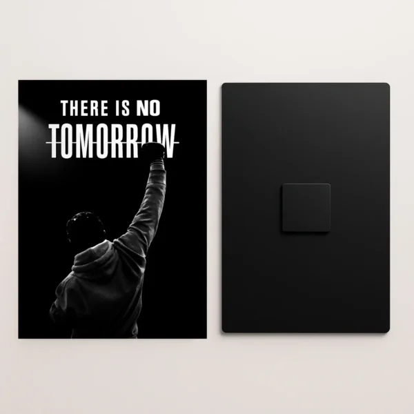 there is no tomorrow quote metal poster front and back preview