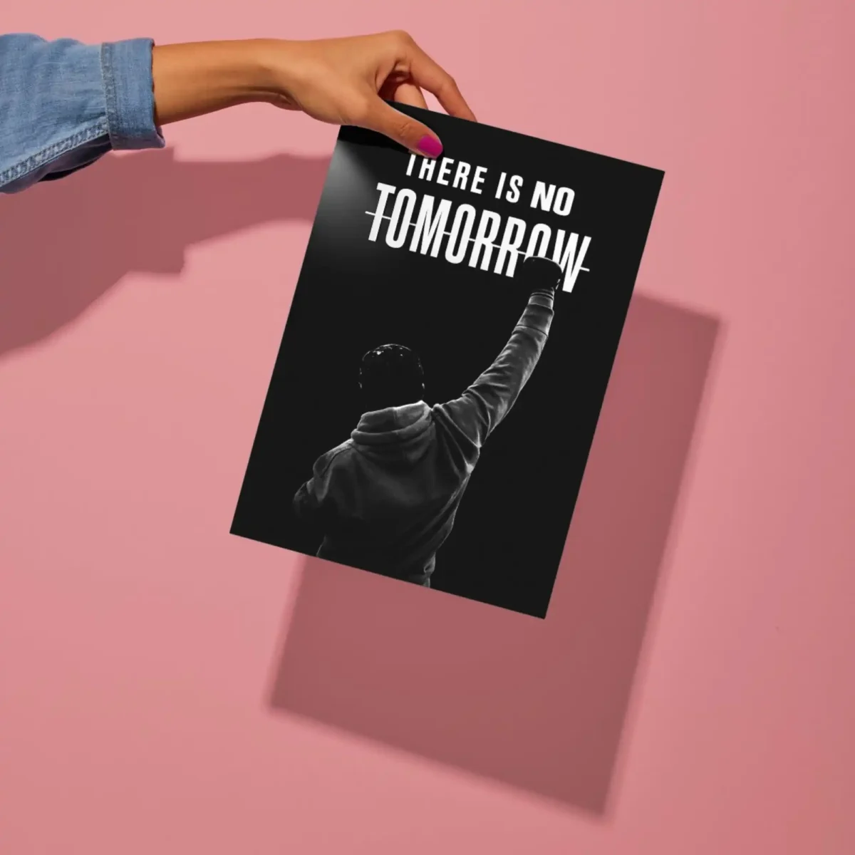there is no tomorrow quote metal poster preview