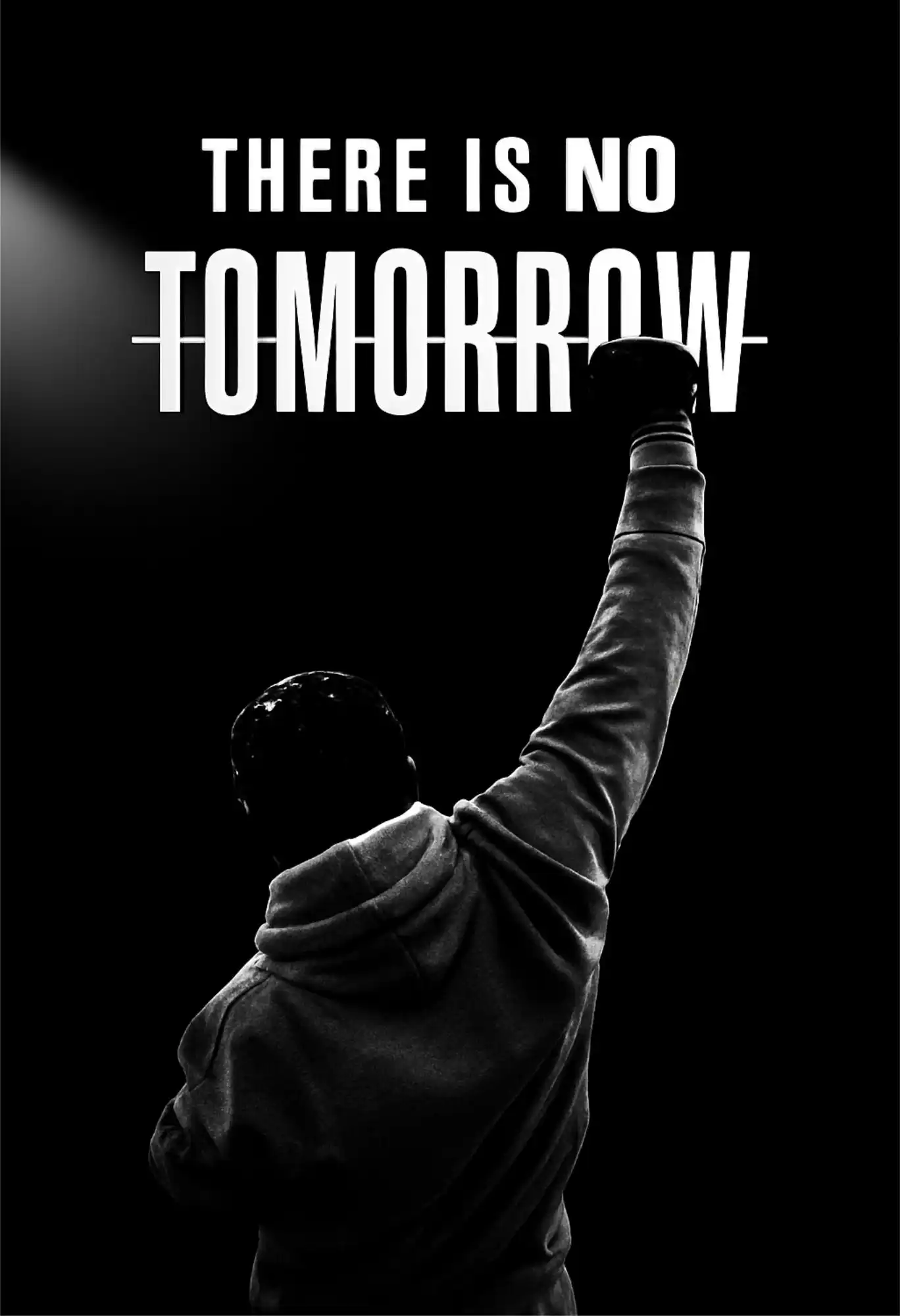 there is no tomorrow quote metal poster