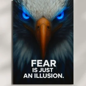 wall mounted fear is just an illusion quote metal poster