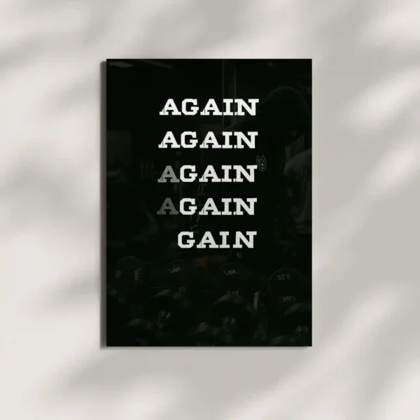 wall mounted again and gain gym quote metal poster